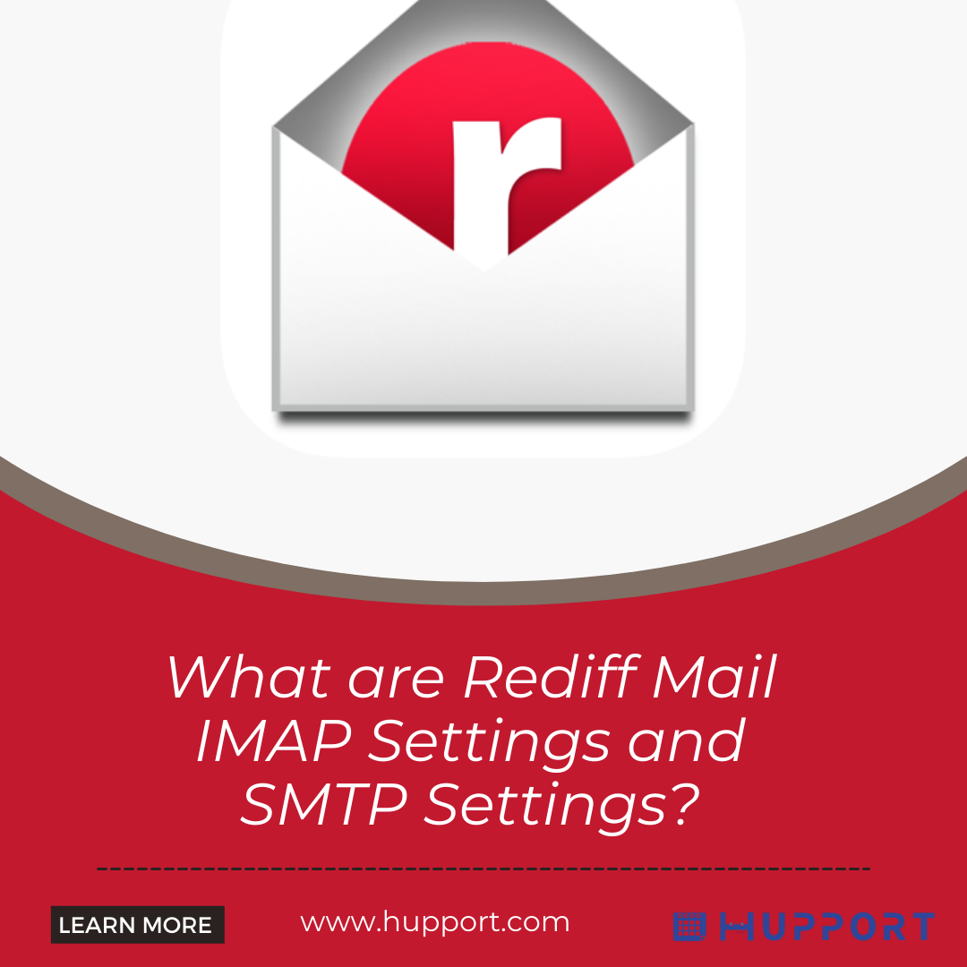 What are Rediff Mail IMAP Settings and SMTP Settings?